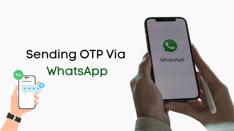 OTP via WhatsApp for UK Apps 1 Sending OTP Via WhatsApp